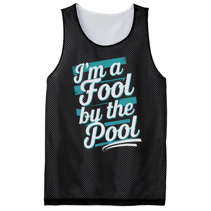 IM A Fool By The Pool Funny Swimming Team Swim Lover Joke Mesh Reversible Basketball Jersey Tank