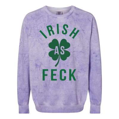 Irish As Feck Green Lucky Shamrock St Patrick's Day Gift Colorblast Crewneck Sweatshirt