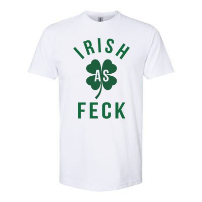 Irish As Feck Green Lucky Shamrock St Patrick's Day Gift Softstyle CVC T-Shirt