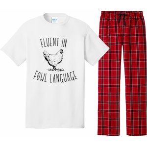 I Am Fluent In Fowl Language Pajama Set