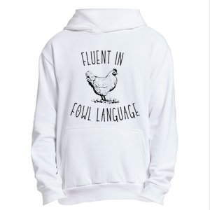 I Am Fluent In Fowl Language Urban Pullover Hoodie