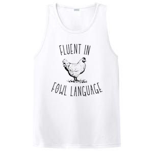 I Am Fluent In Fowl Language PosiCharge Competitor Tank