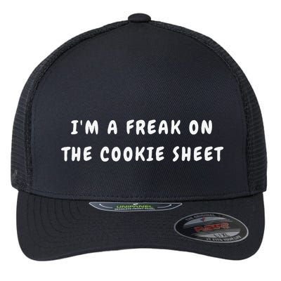 IM A Freak On The Cookie Sheet Matching Christmas Flexfit Unipanel Trucker Cap