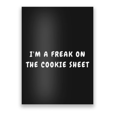 IM A Freak On The Cookie Sheet Matching Christmas Poster