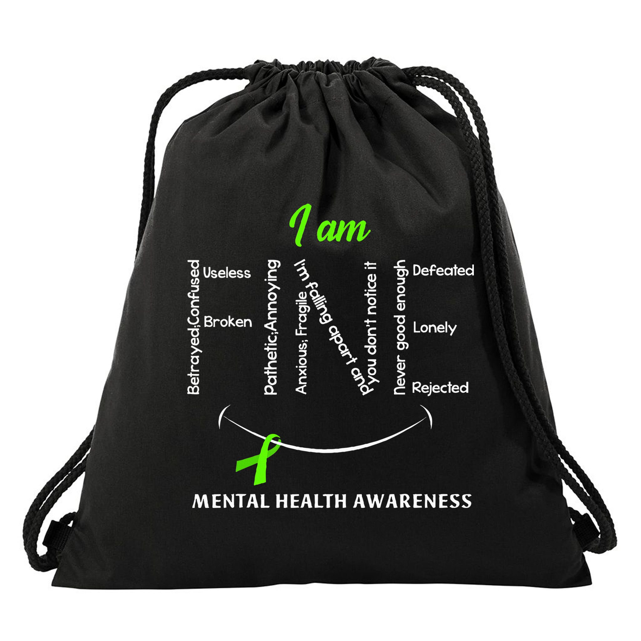 I Am Fine Mental Health Awareness Ribbon Green Drawstring Bag