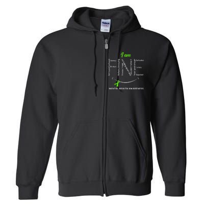 I Am Fine Mental Health Awareness Ribbon Green Full Zip Hoodie