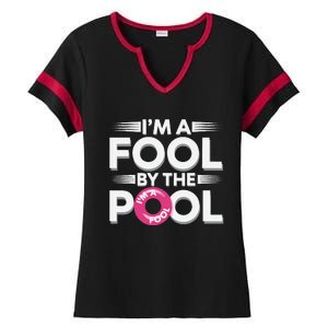 IM A Fool By The Pool Funny Swimming Team Swim Lover Joke Ladies Halftime Notch Neck Tee