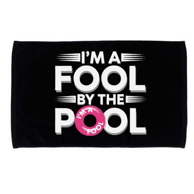 IM A Fool By The Pool Funny Swimming Team Swim Lover Joke Microfiber Hand Towel