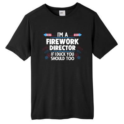 Im A Firework Director 4th Of July Gift Tall Fusion ChromaSoft Performance T-Shirt