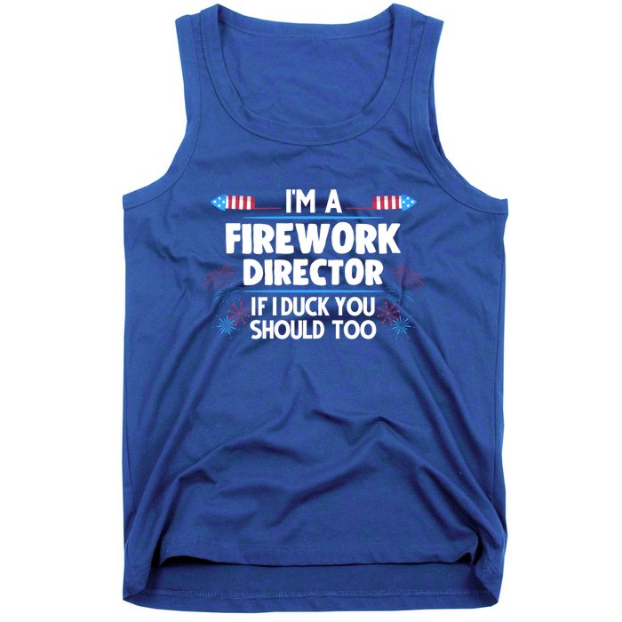 Im A Firework Director 4th Of July Gift Tank Top