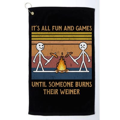 It's All Fun And Games Until Someone Burns Their Weiner Vintage Golf Towel