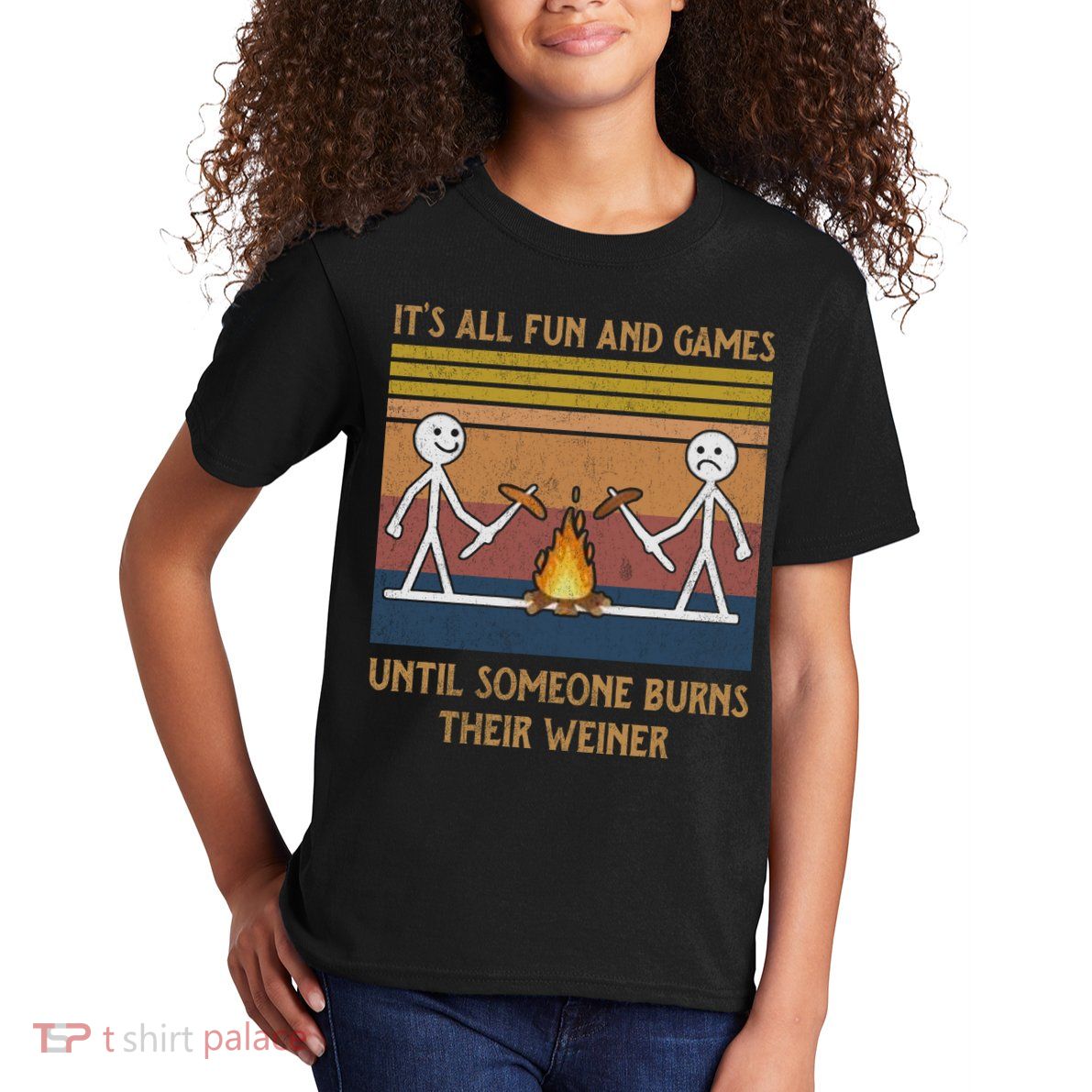 It's All Fun And Games Until Someone Burns Their Weiner Vintage Kids T-Shirt