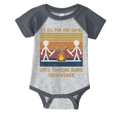 It's All Fun And Games Until Someone Burns Their Weiner Vintage Infant Baby Jersey Bodysuit