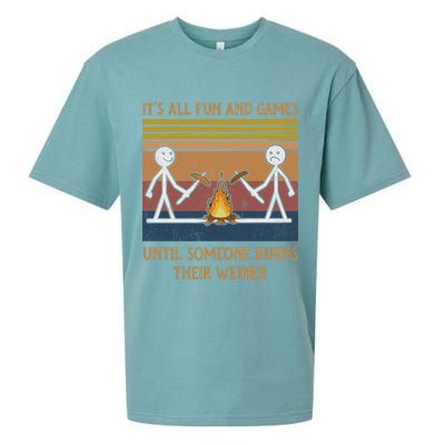 It's All Fun And Games Until Someone Burns Their Weiner Vintage Sueded Cloud Jersey T-Shirt