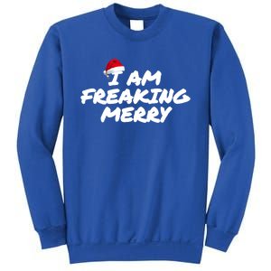 I Am Freaking Merry Christmas Cool Gift Sweatshirt