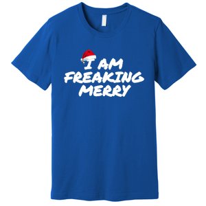 I Am Freaking Merry Christmas Cool Gift Premium T-Shirt