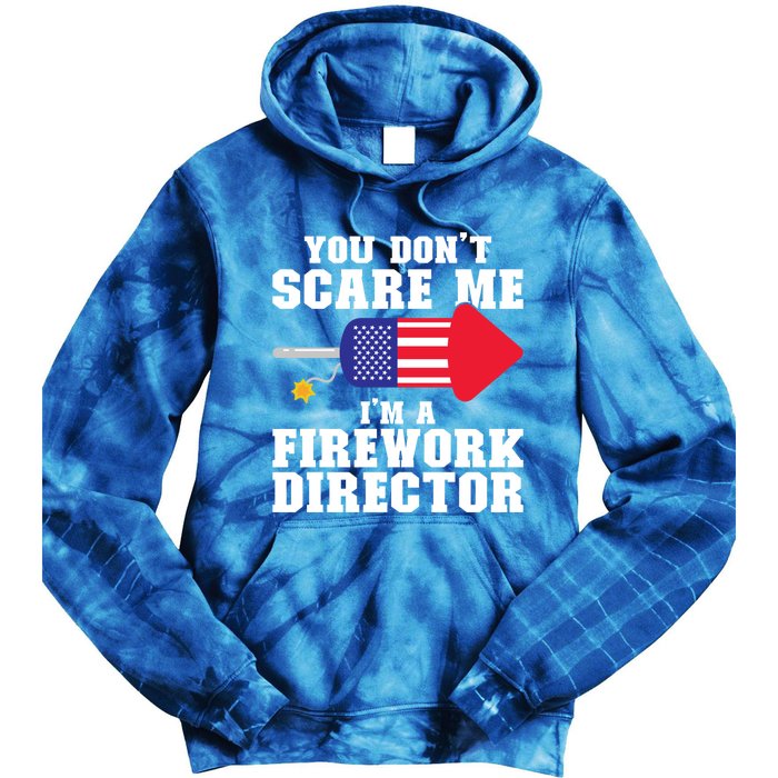 Im A Firework Director Firework Director Gift Tie Dye Hoodie