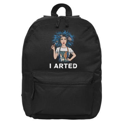 I Arted - Funny Artist Art Teacher Painter Creative 16 in Basic Backpack