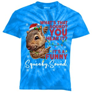 ItS A Funny Squeaky Sound Gift Christmas Squirrel Gift Kids Tie-Dye T-Shirt