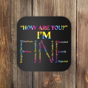 I Am Fine Depression Tal Health Awareness Stroke Coaster