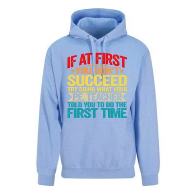 If At First You DonT Succeed Doing What P E Teacher Funny Gift Unisex Surf Hoodie