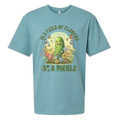 In A Field Of Flowers Be A Pickle Funny Saying Sueded Cloud Jersey T-Shirt