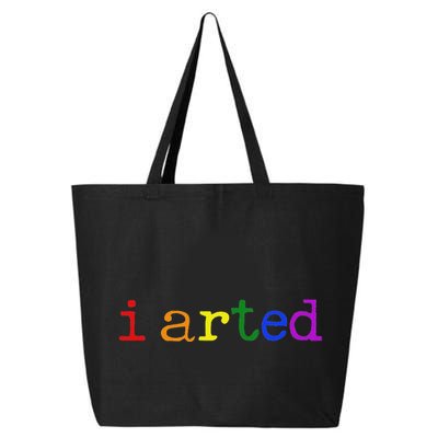 I Arted Funny Artist Rainbow Colorful 25L Jumbo Tote