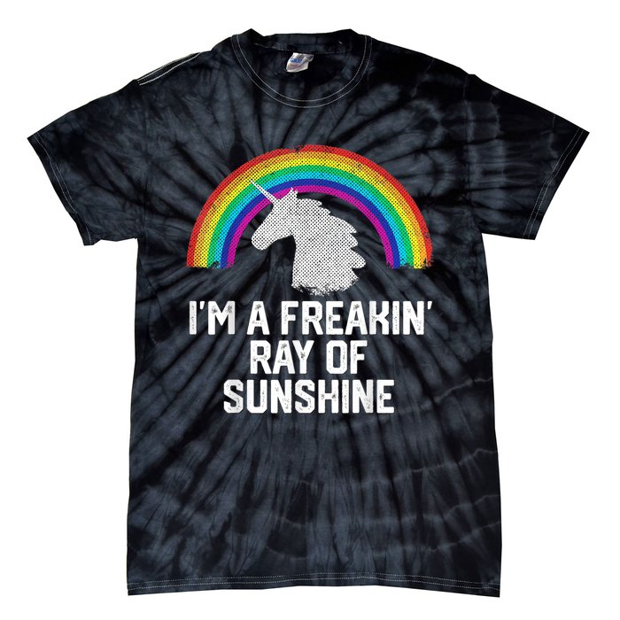 Im A Freakin Ray Of Sunshine RAINBOW UNICORN Girls Tie-Dye T-Shirt