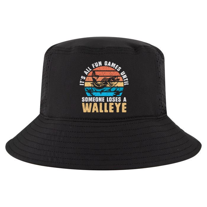 It's All Fun And Game Until Someone Loses A Walleye Fishing Cool Comfort Performance Bucket Hat