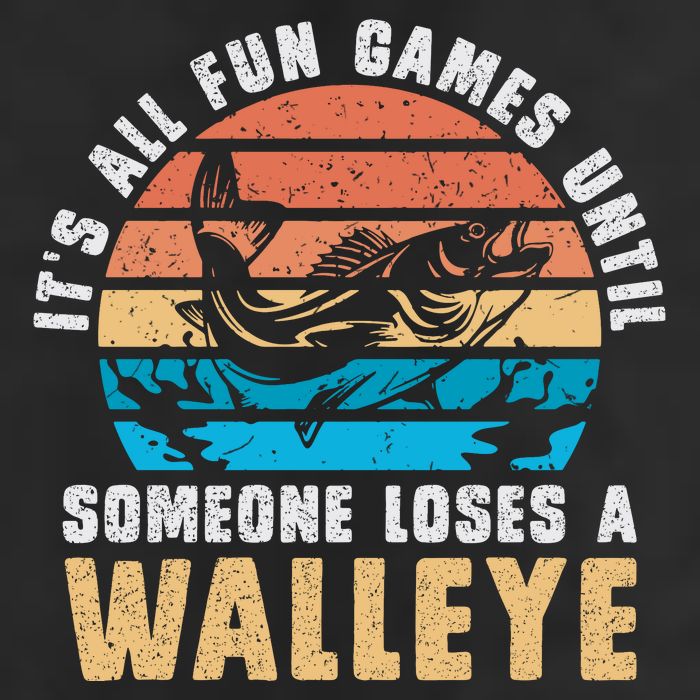 It's All Fun And Game Until Someone Loses A Walleye Fishing Garment-Dyed Fleece Hoodie