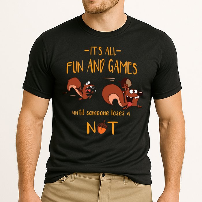 It's All Fun And Games Until Someone Loses A Nut Performance Shirt