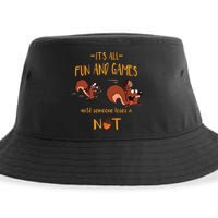 It's All Fun And Games Until Someone Loses A Nut Sustainable Bucket Hat