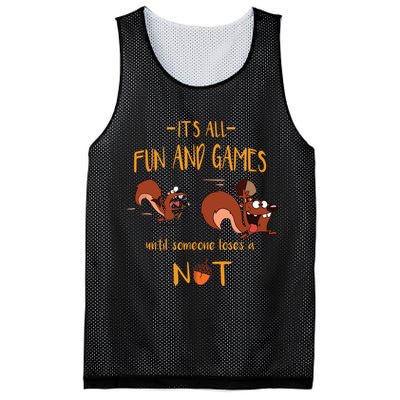 It's All Fun And Games Until Someone Loses A Nut Mesh Reversible Basketball Jersey Tank