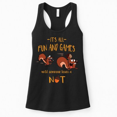 It's All Fun And Games Until Someone Loses A Nut Womens Tank Top