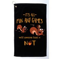 It's All Fun And Games Until Someone Loses A Nut Golf Towel