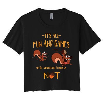 It's All Fun And Games Until Someone Loses A Nut Crop Top