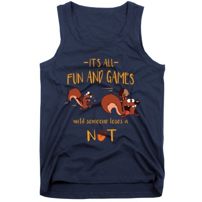 It's All Fun And Games Until Someone Loses A Nut Tank Top