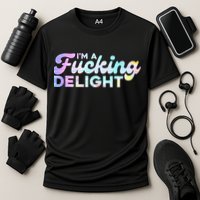 Im A Fucking Delight Funny Sarcasm Im A Delight Tie Dye Performance Shirt