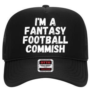 I’m A Fantasy Football Commish, Funny Fantasy Football Guru High Crown Mesh Back Trucker Hat