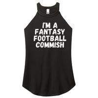 I’m A Fantasy Football Commish, Funny Fantasy Football Guru Women’s Perfect Tri Rocker Tank