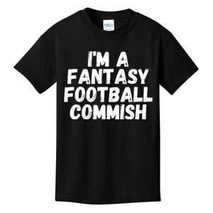 I’m A Fantasy Football Commish, Funny Fantasy Football Guru Kids T-Shirt