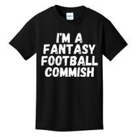 I’m A Fantasy Football Commish, Funny Fantasy Football Guru Kids T-Shirt