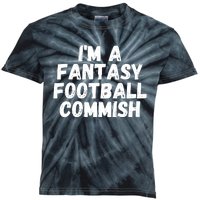 I’m A Fantasy Football Commish, Funny Fantasy Football Guru Kids Tie-Dye T-Shirt