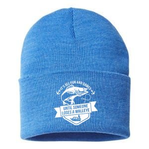 Its All Fun And Games Until Someone Loses A Walleye Fishing Gift Sustainable Knit Beanie