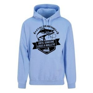 Its All Fun And Games Until Someone Loses A Walleye Fishing Gift Unisex Surf Hoodie