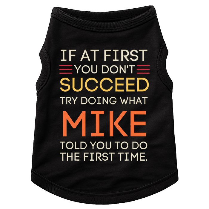 If At First You DonT Succeed Try Doing What Mike Doggie Tank