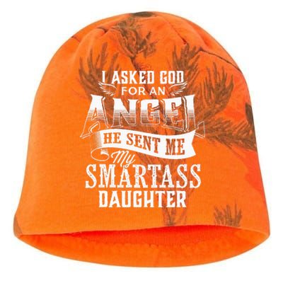 I Asked For An Angel God Sent Me A Smartass Daughter Kati - Camo Knit Beanie