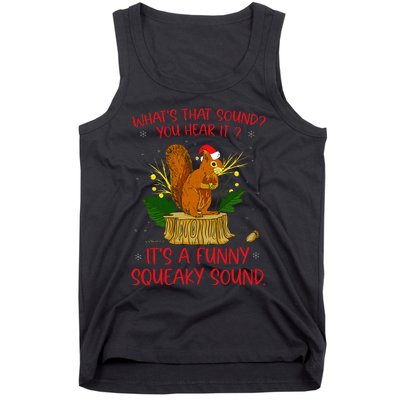 ItS A Funny Squeaky Sound Christmas Squirrel Tank Top