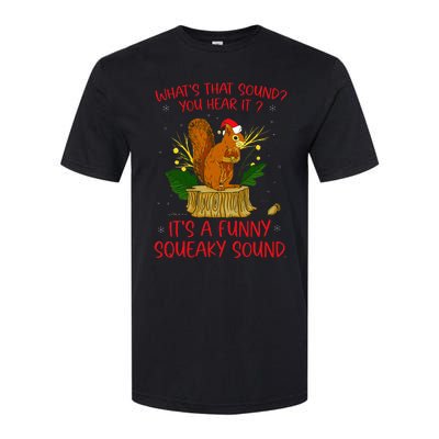 ItS A Funny Squeaky Sound Christmas Squirrel Softstyle CVC T-Shirt