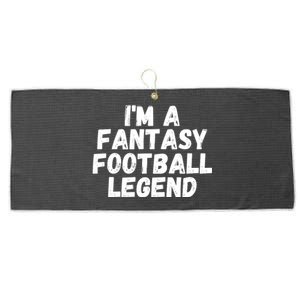 I’m A Fantasy Football Legend, Funny Fantasy Football Champ Large Microfiber Waffle Golf Towel